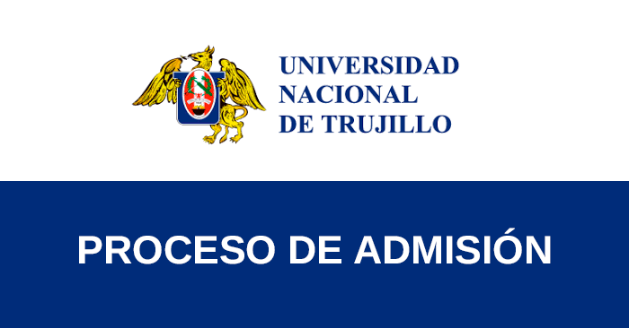 Admisión 2026-I UNT - Examen de ingreso a la Universidad Nacional de Trujillo 