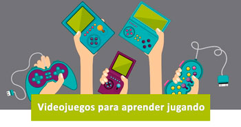 Videojuegos para aprender jugando